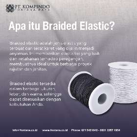 Apa itu Braided Elastic | | PT Kompindo Fontana Raya