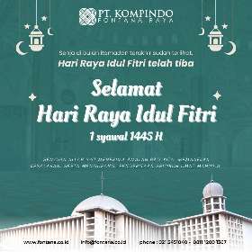 Selamat Hari Raya Idul Fitri 1445 H | PT Kompindo Fontana Raya