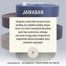 Banyak orang bertanya apakah tali/pita webbing bisa dicuci dengan mesin cuci dan bagaimana langkah mencuci terbaiknya