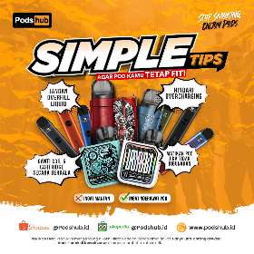 Simple Tips Buat Ngerawat Pod - Pods Hub