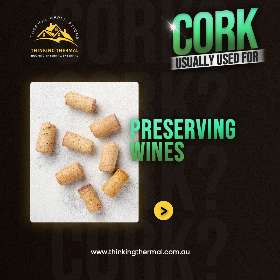 Cork Usually Used for Preserving Wines by Thingking Thermal