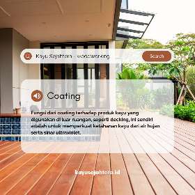 Keuntungan melakukan pelapisan kayu atau coating - by Kayu Sejahtera