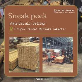 Sneak peak material ulin untuk ceiling untuk Proyek Pantai Mutiara Jakarta - bu Kayu Sejahtera Woodworking