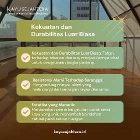 Temukan keunggulan luar biasa dari lantai kayu jati! Dengan kekuatan dan daya tahan yang tak tertandingi, kayu jati merupakan pilihan ideal untuk penggunaan jangka panjang | Kayu Sejahtera Woodworking