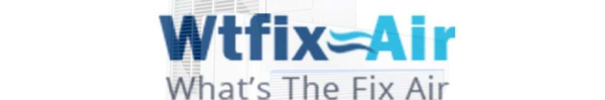 WtFixAir - Air Conditioning Service Banner