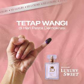Tetap wangi di hari pesta demokrasi | ED Luxury Perfume
