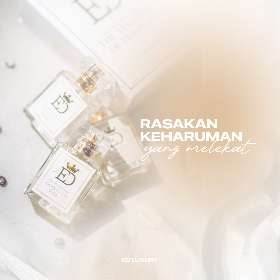 Rasakan keharuman menyegarkan | ED Luxury Perfume