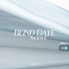 Siap-siap untuk blind date | ED Luxury Perfume