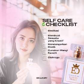 Self Care Checklist | ED Luxury Perfume