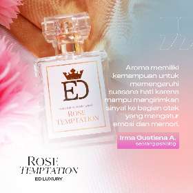 Pernahkah aroma tertentu membawamu kembali ke kenangan masa lalu? | ED Luxury Perfume