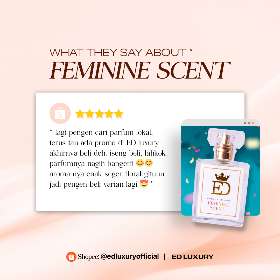 Testimonial Feminine Scent  | ED Luxury Perfume