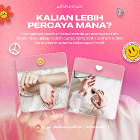 Kalian lebih percaya mana? | ED Luxury Perfume