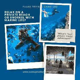 Relax with Pulau Private Charter