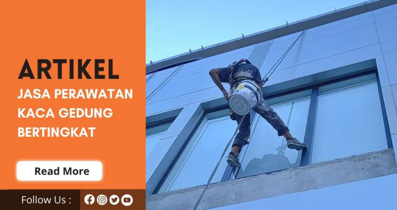 0813-7579-1139| Jasa Perawatan Kaca Gedung Bertingkat Bali |0812-3266-6127