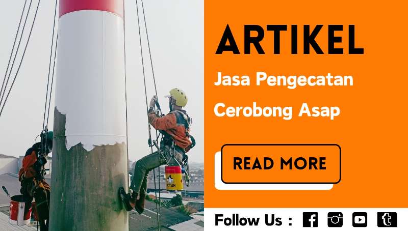 0813-7579-1139 | Jasa Pengecatan Cerobong Asap