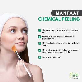 Manfaat chemical peeling | Evita Skin Care