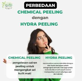 Perbedaan chemical peeling dengan hydra peeling | Evita Skin Care