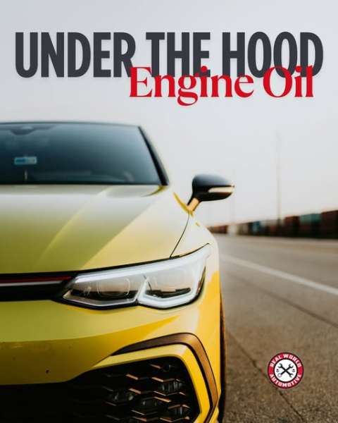 UNDER THE HOOD: The Vital Role of Engine Oil