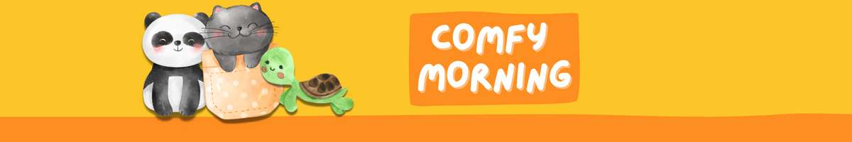 Comfy Morning Banner