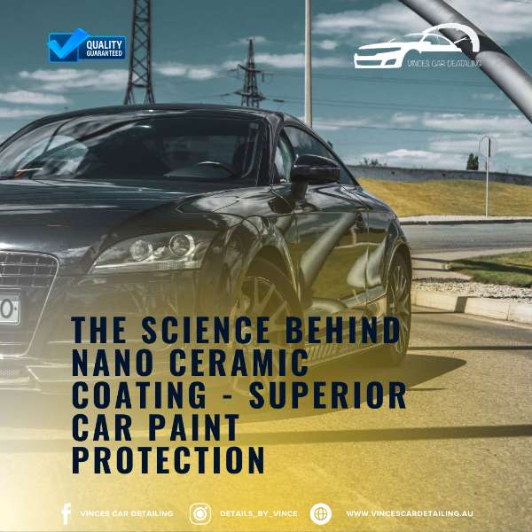 The Science Behind Nano Ceramic Coating - Superior Car Paint Protection