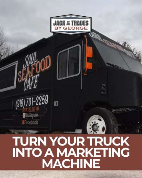 Elevate Your Brand with Custom Food Truck Branding from Jack of All Trades By George!