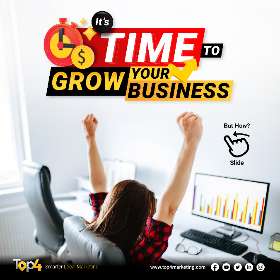 It's time to grow your business | Top4 Marketing