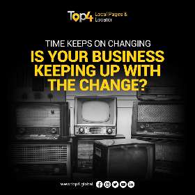Time keep on changing, is your business keeping up with the change? | Top4 Marketing
