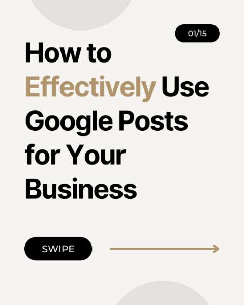 How to Use Google Posts Effectively for Your Business
