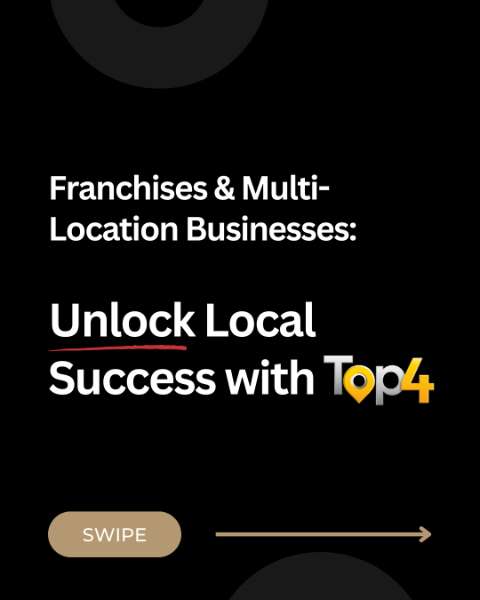 Unlock Local Success for Franchises & Multi-Location Businesses with Top4