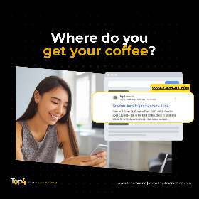 Where Do You Get Your | Coffee? Top4 Marketing