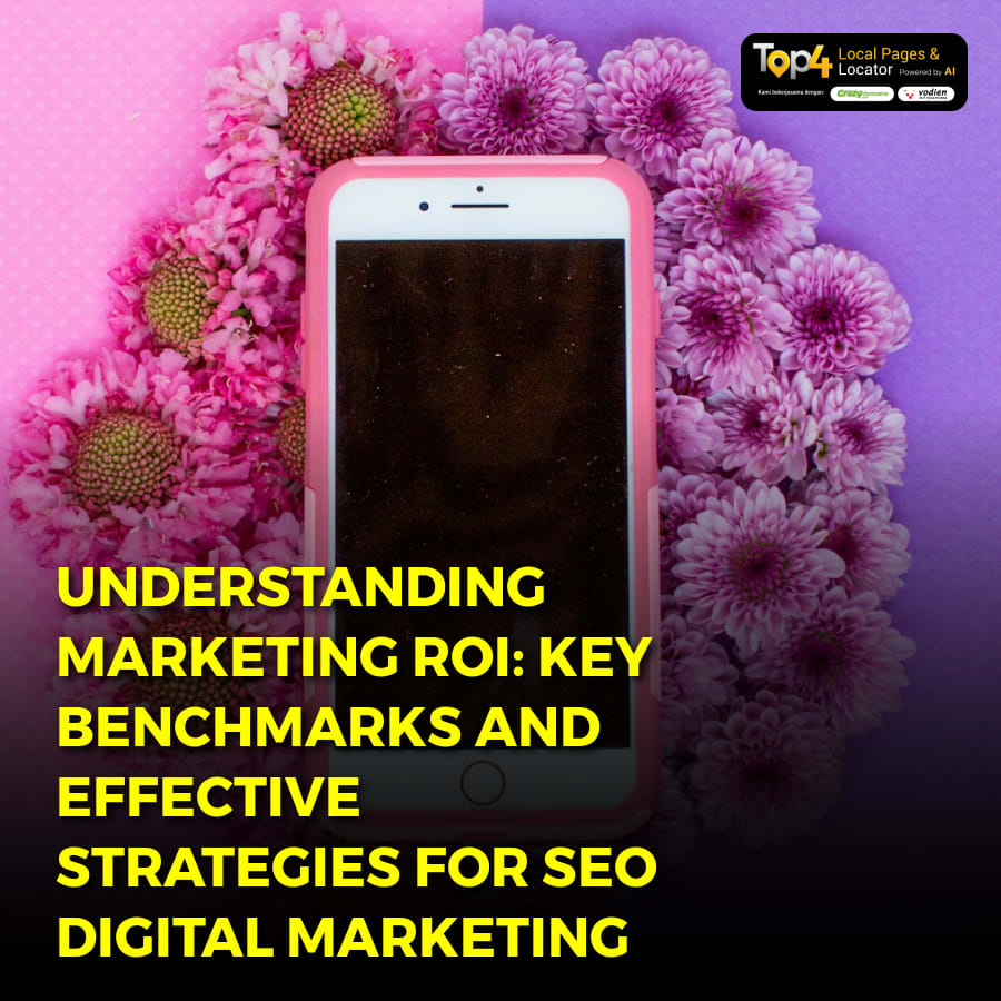 Understanding Marketing ROI: Key Benchmarks and Effective Strategies for SEO Digital Marketing