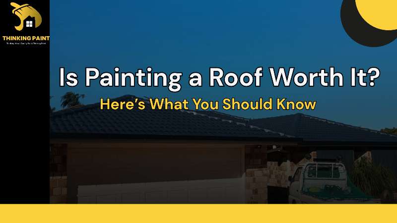 Is Painting a Roof Worth It? Here’s What You Should Know