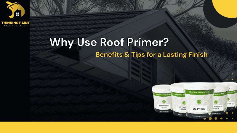 What Does Roof Primer Do?