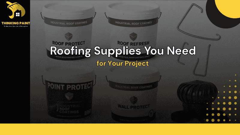 What Supplies Are Needed for a Roof? A Complete Guide