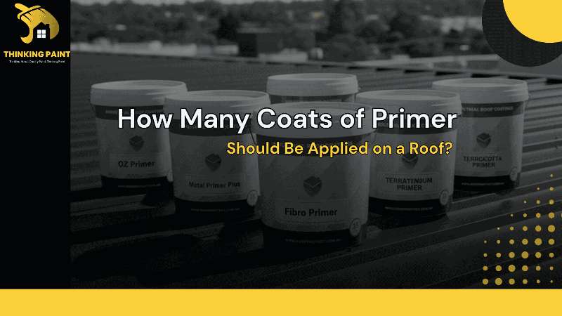 How Many Coats of Primer Should Be Applied on a Roof?