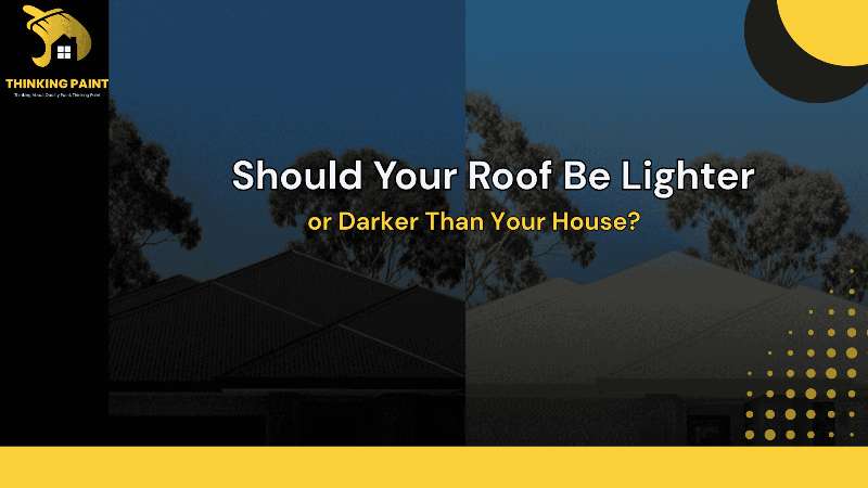 Should Your Roof Be Lighter or Darker Than Your House?