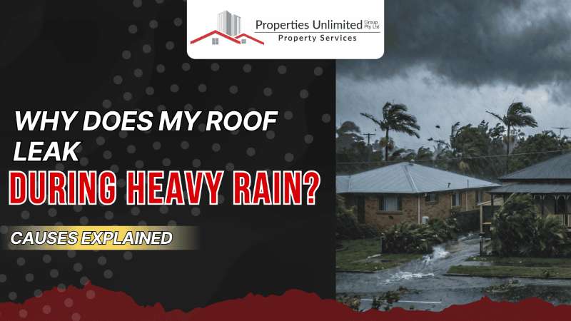 Why Does My Roof Leak During Heavy Rain?