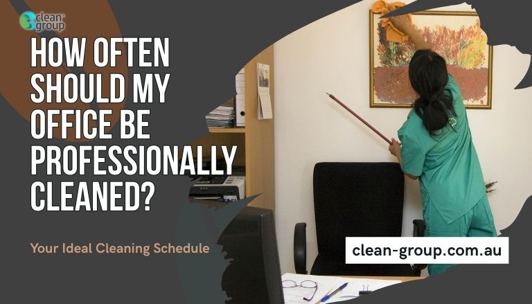 How Often Should My Office Be Professionally Cleaned?