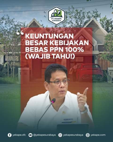 Keuntungan Besar Kebijakan Bebas PPN 100% (Wajib Tahu!)