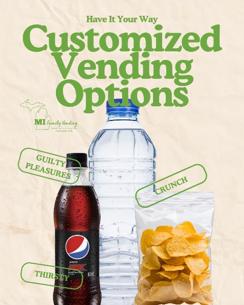 Have It Your Way: Snack & Beverage Options with MI Family Vending