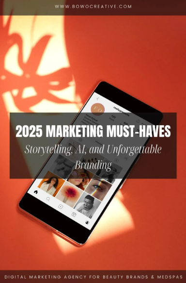 2025 Marketing Must-Haves for Small Businesses: AI, Storytelling & Branding