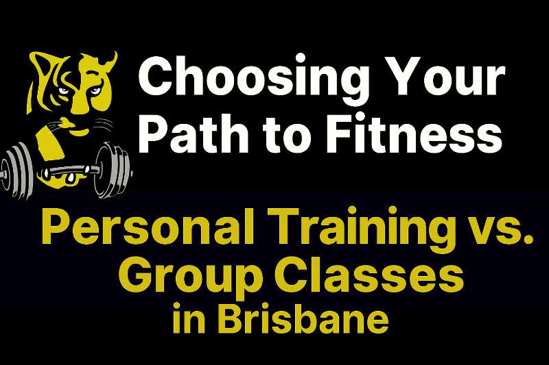 Choosing Your Path to Fitness: Personal Training vs. Group Classes in Brisbane