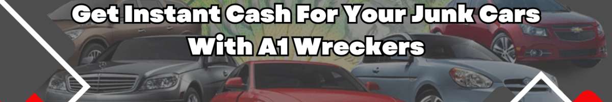 A1 Wreckers | Cash for Cars Brisbane Banner