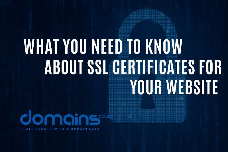 What You Need to Know About SSL Certificates for Your Website